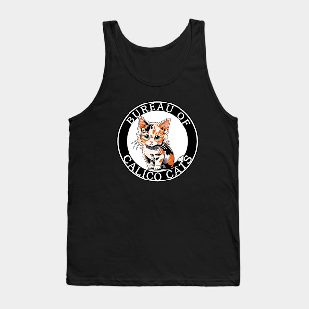 FUNNY CALICO CAT Bureau of Calico Cats Tank Top by Scarebaby